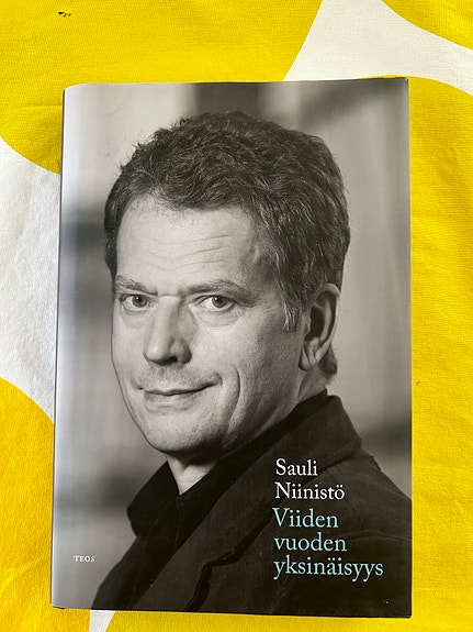 Sauli Niinistö: Viiden vuoden yksinäisyys - kirja