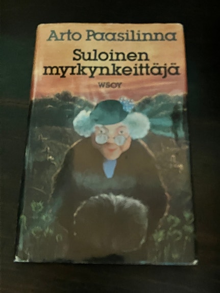 Arto Paasilinna : Suloinen myrkynkeittäjä