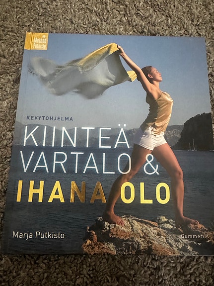 Marja Putkisto kirja Kiinteä vartalo & ihana olo