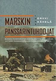 Marskin panssarintuhoojat - Erkki Käkelä