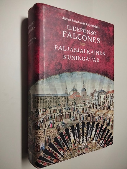 Ildefonso Falcones: Paljasjalkainen kuningatar