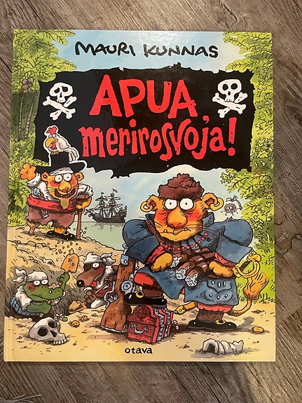 Mauri Kunnas, Apua, merirosvoja! lastenkirja