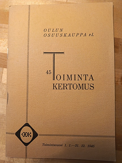 Toimintakertomus Oulun osuuskauppa 1945