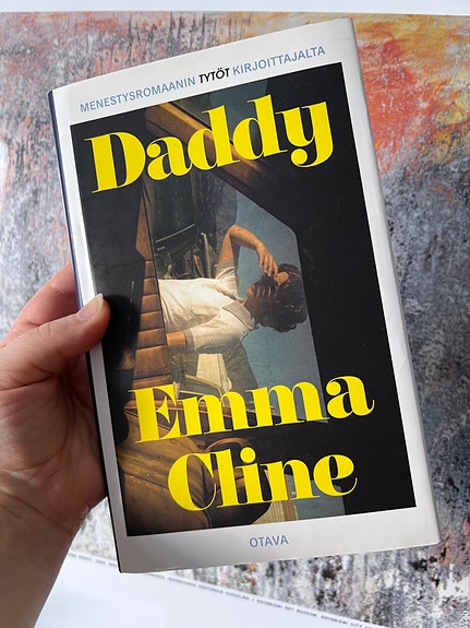 Emma Cline: Daddy, kovakantinen