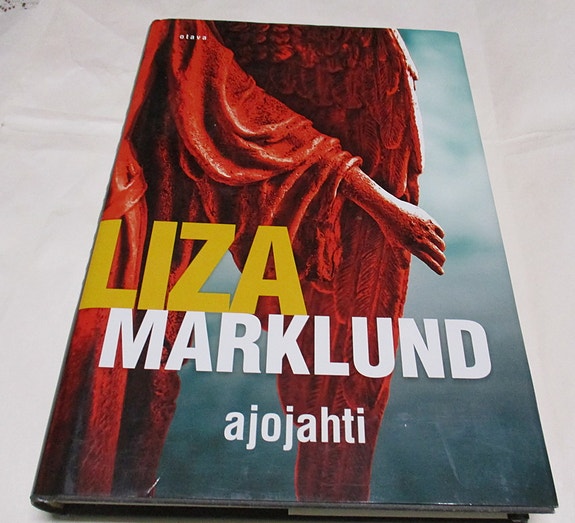 Liza Marklund: Ajojahti