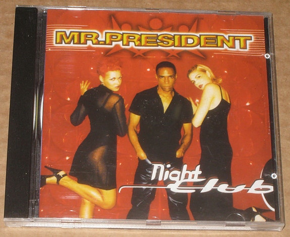 Mr. President, AC/DC, Metallica, Nelly Furtado, Tina Turner, Pussycat Dolls