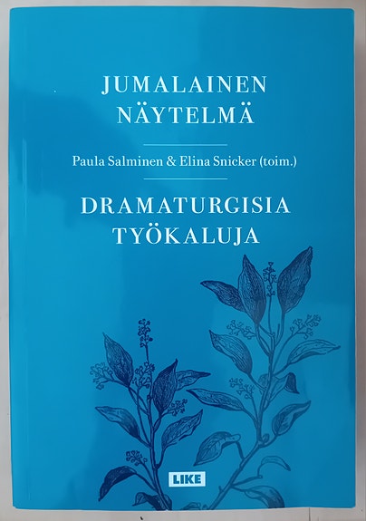Jumalainen näytelmä. Dramaturgisia työkaluja.