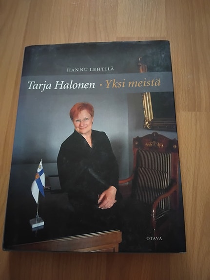 Tarja Halonen - Yksi meistä Hannu Lehtilä