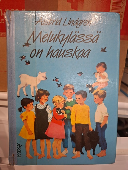 Melukylä lastenkirja - Astrid Lindgren