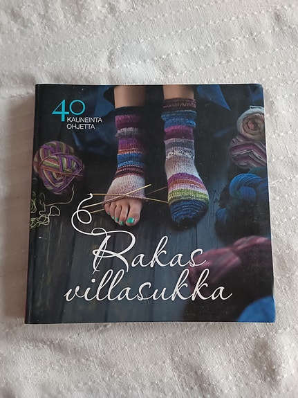 Rakas villasukka - 40 kauneinta ohjetta.