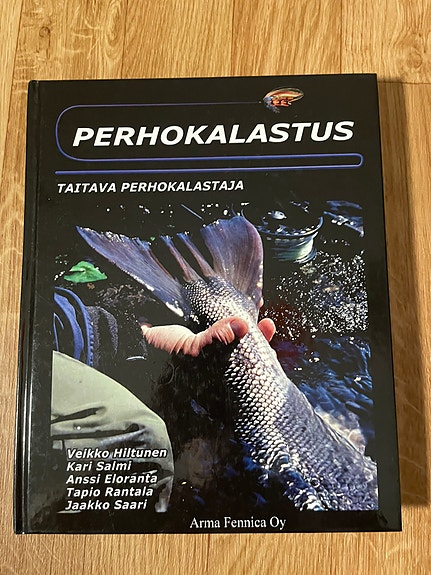 Veikko Hiltunen: Perhokalastus- Taitava perhokalastaja