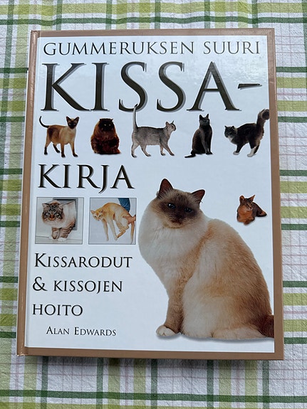 Gummerus Kissa-kirja kissarodut ja kissojen hoito