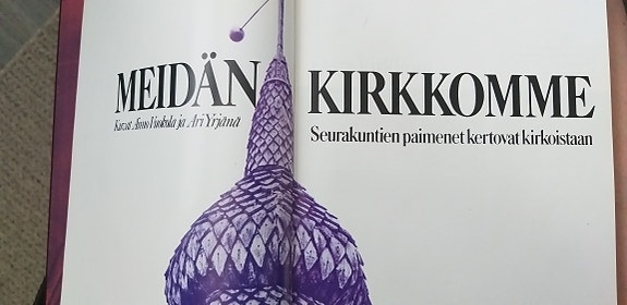 Meidän kirkkokomme - kirja seurakunnista ja kirkoista