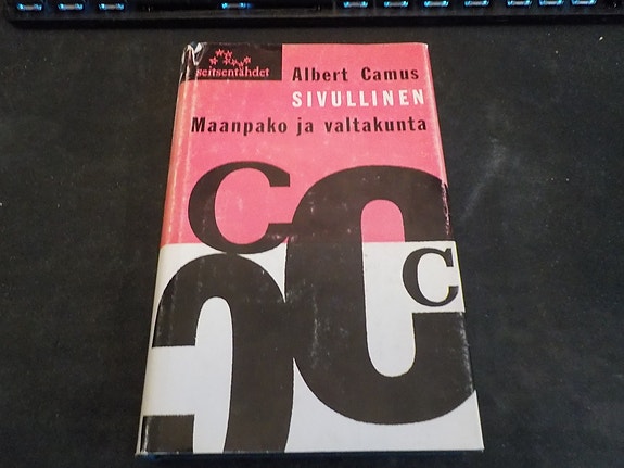 Camus, Albert - Sivullinen Maanpako ja valtakunta