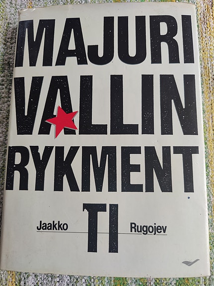 Jaakko Rugojev : Majuri Vallin rykmentti