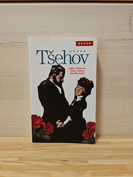 Lokki - Vanja-Eno - Kolme sisarta - Kirsikkatarha, Anton Tsehov