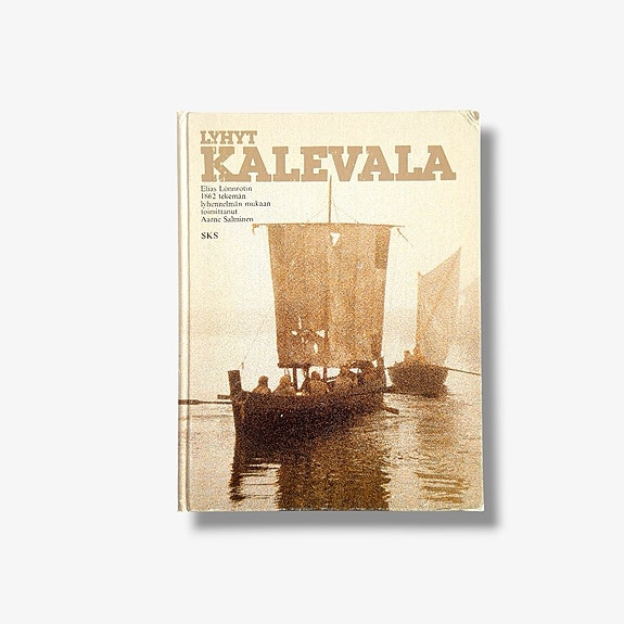 Lyhyt Kalevala – Elias Lönnrot, toim. Aarne Salminen