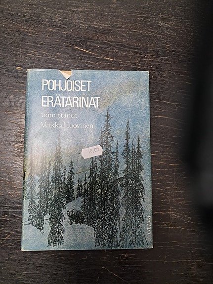 Pohjoiset erätarinat - Huovinen Veikko kirja