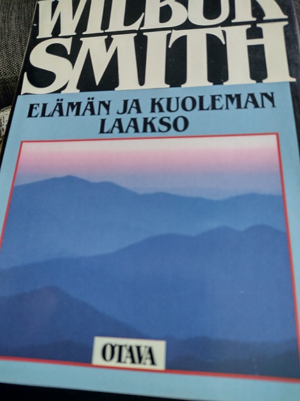 Wilbur Smith: Elämän ja kuoleman laakso