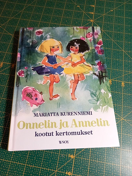 Marjatta Kurenniemi Onnelin ja Annelin kootut kertomukset kirja
