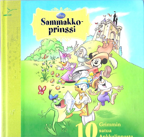 Sammakkoprinssi. 10 Grimmin satua Ankkalinnasta. Ihmissusia ja sudenpentuja.