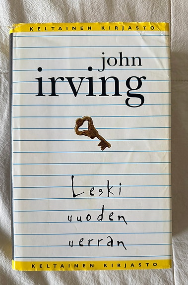 Keltainen kirjasto: John Irving - Leski vuoden verran. ERITTÄIN HYVÄ!