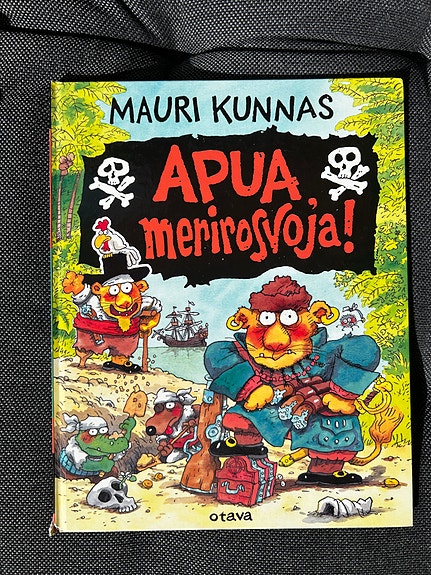 Mauri Kunnas Apua, merirosvoja! lastenkirja