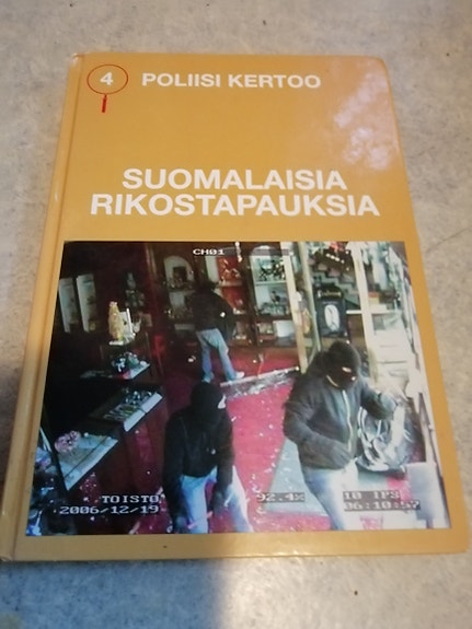 Myytävänä Poliisi Kertoo: Suomalaisia Rikostapauksia Osa 4