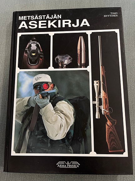 Metsästäjän asekirja – Timo Hyytinen (2001) – erittäin hyväkuntoinen