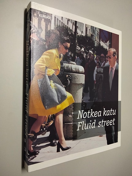 Notkea katu : Yksin, yhdessä = Fluid Street : Alone, Together