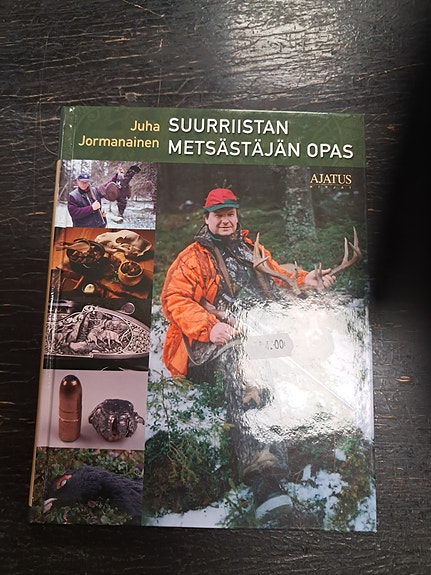 Juha Jormanainen Suurriistan metsästäjän opas kirja