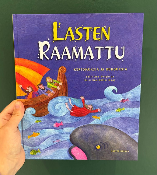 Lasten Raamattu - kertomuksia ja rukouksia