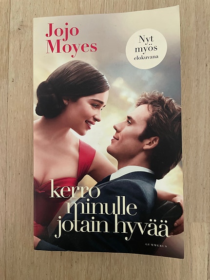 Jojo Moyes Kerro minulle jotain hyvää pokkari