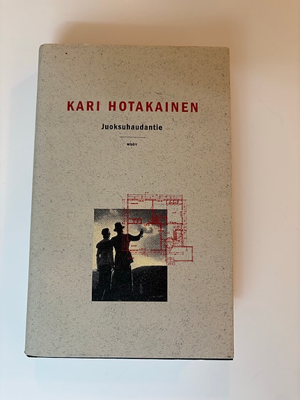 Kari Hotakainen Juoksuhaudantie kirja