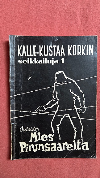 Kalle-Kustaa Korkin seikkailuja. 1,2,3,4 (1958)