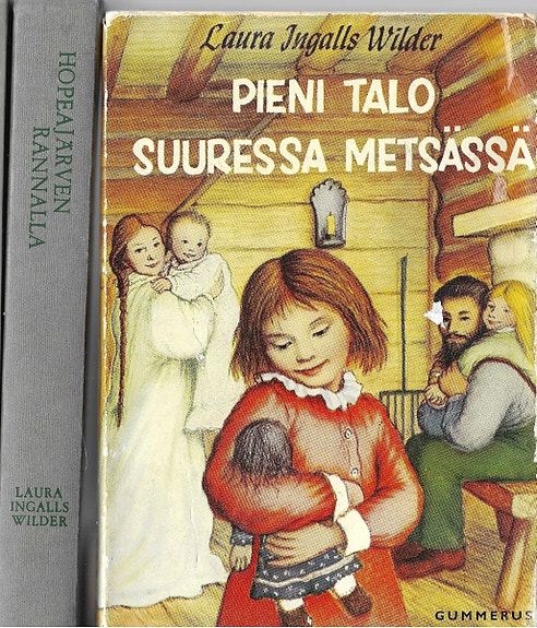 Laura Ingalls Wilder: Pieni talo suuressa metsässä. Hopeajärven rannalla.