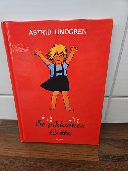 Astrid Lindgren - Se pikkuinen Lotta