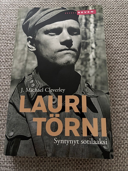 J. Michael Cleverley: Lauri Törni – Syntynyt sotilaaksi kirja