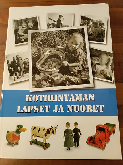 Jouni Kalliomäen Kotirintaman lapset ja nuoret, Suomi 1939–1945 kirja