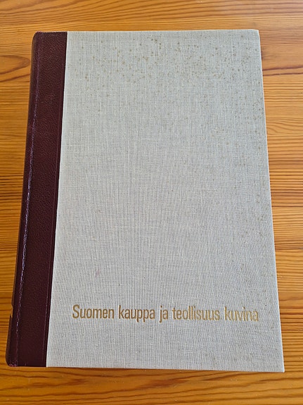 Suomen kauppa ja teollisuus kuvina