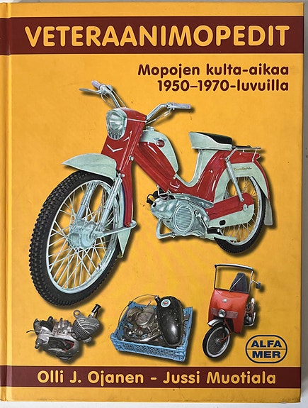 Veteraanimopedit-Olli J. Ojanen-Jussi Muotiala