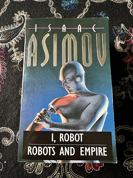 I, Robot & Robots and Empire, omnibus (2005) Isaac Asimov