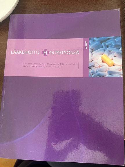 Lääkehoito hoitotyössä - oppikirja, lääketiede ja terveys