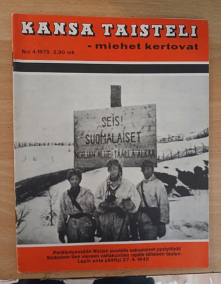 Päätoimittaja R. Kalervo Kansa taisteli - miehet kertovat 4/1975