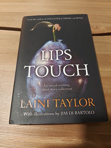 Laini Taylor: Lips Touch