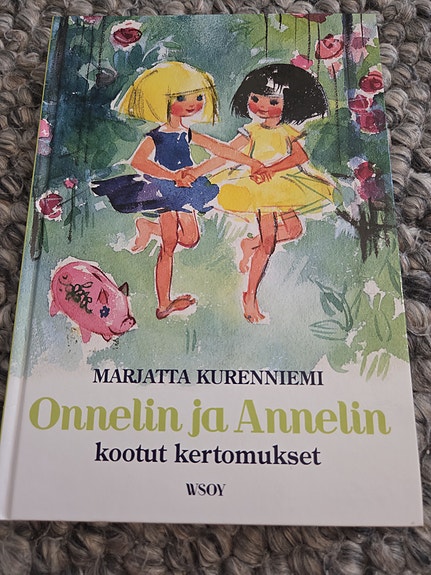 Marjatta Kurenniemi: Onnelin ja Annelin kootut kertomukset kirja