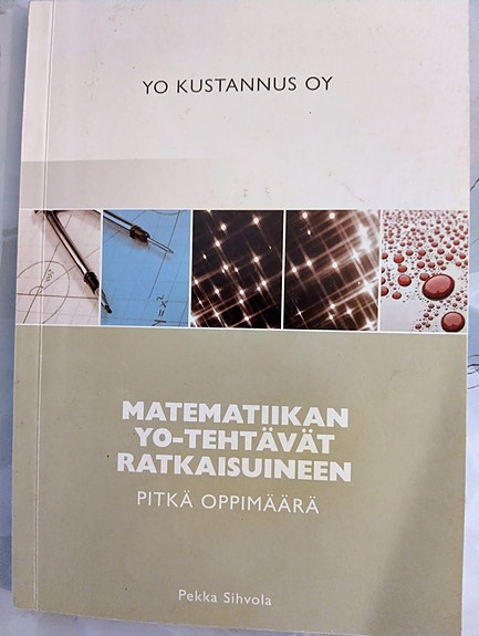 Pitkän matematiikan yo-tehtävät ratkaisuineen