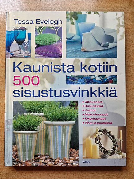 Kaunista kotiin, 500 sisustusvinkkiä -teos