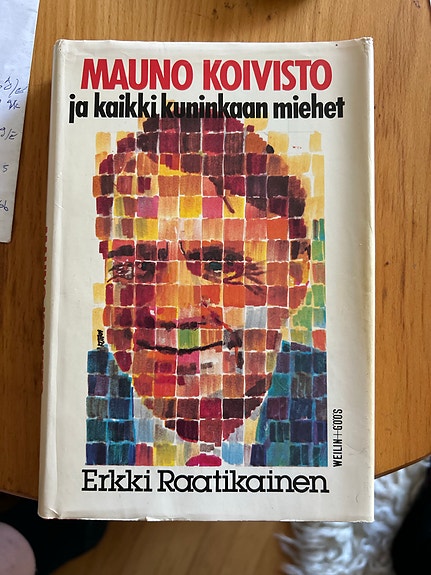 Mauno Koivisto ja kaikki kuninkaan miehet - Erkki Raatikainen kirja