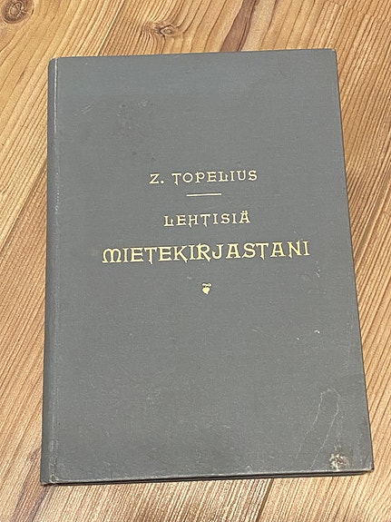 Z. Topelius: Lehtisiä mietekirjastani
